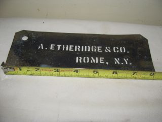 Vintage Brass Stencil " A Etheridge & Co.  Rome N Y "