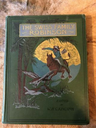 Antique The Swiss Family Robinson Printd In Bavaria