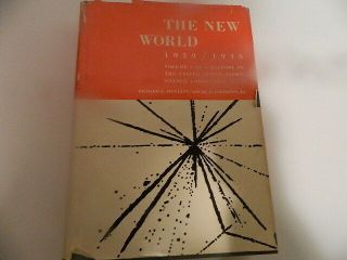 The World 1939/1946 History Of The Untied States Atomic Energy Commission