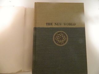 THE WORLD 1939/1946 HISTORY OF THE UNTIED STATES ATOMIC ENERGY COMMISSION 3