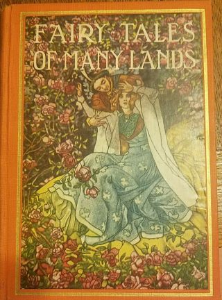 Antique 1928 Fairy Tales Of Many Lands Vintage Illustrated Children 