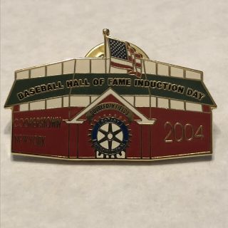 2004 Rotary International Cooperstown Ny Baseball Hall Of Fame Induction Day Pin