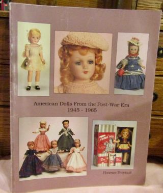 Out Of Print Doll Book: American Dolls From The Post War Era 1945 - 1965