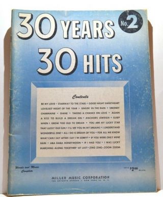 30 Years 30 Hits No.  2 Sheet Music And Song Book Vintage 1953 Miller Music Corp.