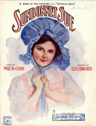 Sunbonnet Sue,  1908,  Vintage Antique Sheet Music