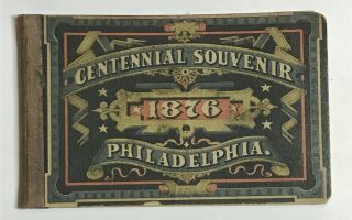 1876 Centennial Souvenir Pocket Sized Book,  16 Photos,  Map,  Contents