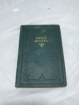 Antique Pipers Poultry A Practical Guide By Hugh Piper Hardback Book