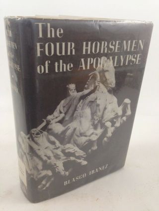 The Four Horsemen Of The Apocalypse Blasco Ibanez 1971 Vintage Antique Dj/hc