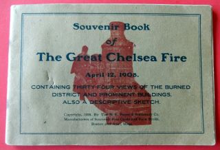 Fire The Great Chelsea (ma) Fire Of 1908 Booklet 4 X 6