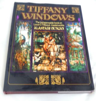 Tiffany Windows By Alastair Duncan 230 Ill.  114 In Color