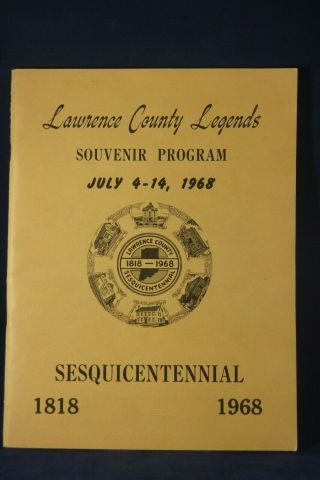 Lawrence County Sesquicentennial Souvenir Program 1968 Bedford Mitchell Indiana