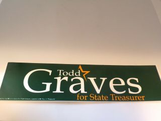 Todd Graves For State Treasurer (missouri) Campaign Bumper Sticker