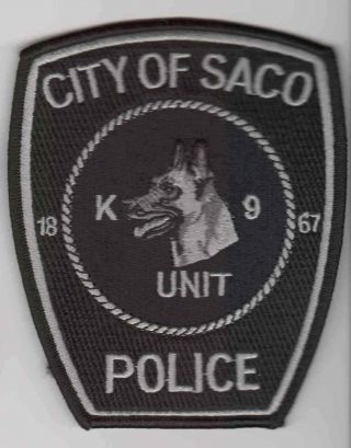 Patch City Of Saco Police K9 K - 9 Canine Team Maine Me