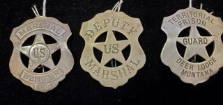 Vintage,  U.  S.  Marshal,  & Montana Prison Guard Badges