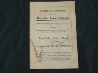 1913 Sir Robert Borden Record Of 2 Years Of Government 29 Page Booklet Wow