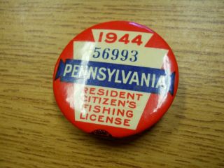 1944 Pennsylvania Fishing License Button Pin Badge Small Crack Good Color