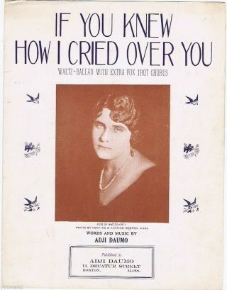 If You Knew How I Cried Over You,  Mae Doherty Photo,  1923,  Vintage Sheet Music