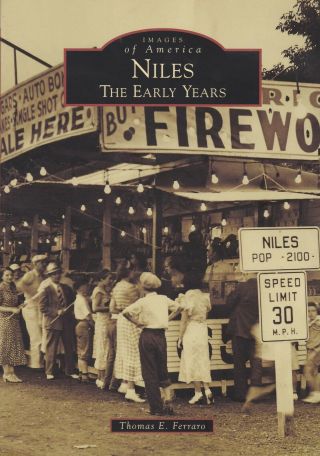 Niles (illinois) The Early Years Arcadia Publishing - Images Of America - Signed