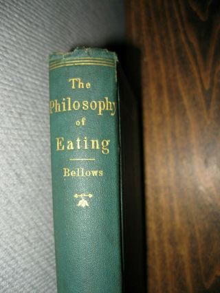 " 1868 " The Philosophy Of Eating By Albert Jones Bellows Antique Hardcover Book