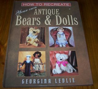 How To Recreate Your Own Antique Bears & Dolls - Australian
