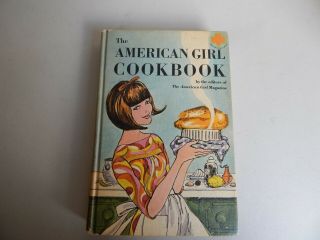 The American Girl Cookbook,  Hb,  1966 By Girl Scouts Of America