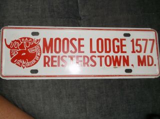 Moose Lodge 1577 Reisterstown,  Md License Plate