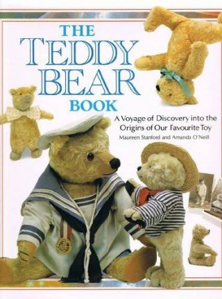 The Teddy Bear Book - A Voyage Of Discovery Into The Origins Of Our Favourite T