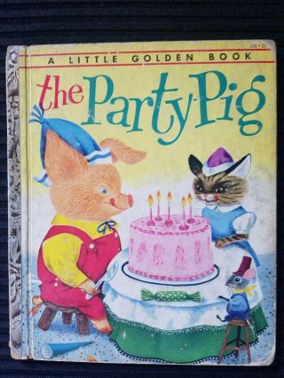 Vintage Little Golden Book The Party Pig 191 1954 1st Ed.