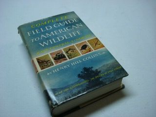 Vintage 1959 Complete Field Guide To American Wildlife Book Henry Hill Collins