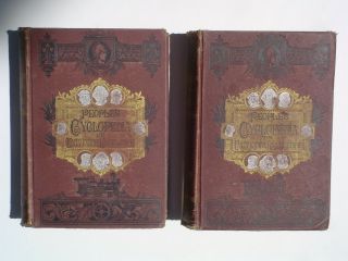 Antique 1881 The Peoples Cyclopedia Of Universal Knowledge.  2 - Volumes.