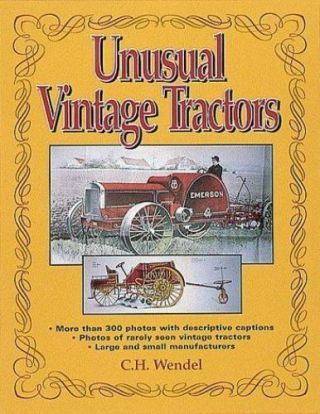 Unusual Vintage Tractors