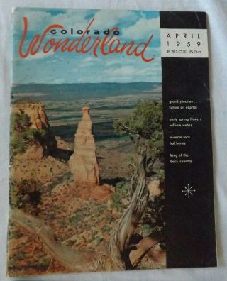 4 Vintage Colorado Wonderland Magazines April 1954 Christmas 1955 Feb & Apr 1959 4