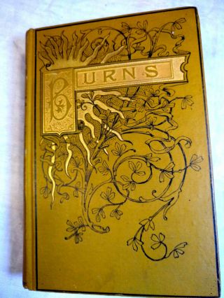 Antique The Complete Of Robert Burns Illustrated 1880s Decorative Book H
