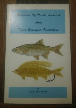 Minnows Of North America And Their Streamer Imitations 1971 Herter Pb 1st Ed.