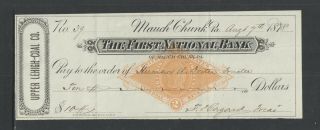 1878 Upper Lehigh Coal Co The First National Bank Mauch Chunk Pa Antique Check