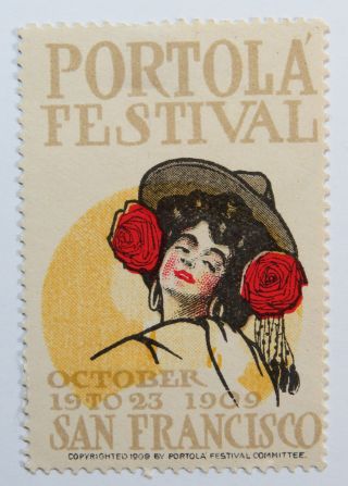 Antique Poster Stamp Cinderella Portola Festival San Francisco California 1909