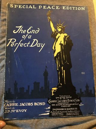 Vintage Antique Sheet Music Patriotic End Of A Perfect Day Statue Of Liberty