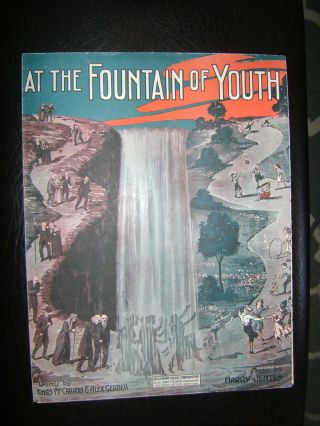 Vintage Sheet Music 1915 - At The Fountain Of Youth - Piano - Vocal