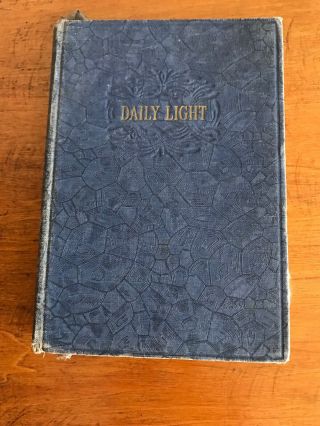 Antique 1901 Daily Light On The Daily Path Prayer Day By Day Bible Scriptures