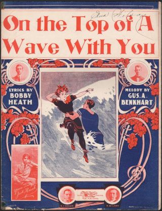 1908 Seashore,  Bathing Suits Antique Sheet Music On The Top Of A Wave With You