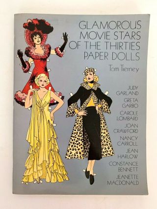 Paper Dolls Glamorous Movie Stars Of The Thirties Tom Tierney Dover 1978