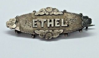 Antique 1899 Dainty Victorian Sterling Silver Name Brooch - Ethel.  Love Token