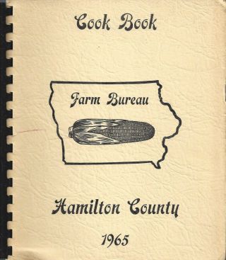Webster City Ia 1965 Antique Hamilton County Farm Bureau Cook Book Homemakers