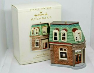 Hallmark Keepsake Ornament Nostalgic Houses And Shops Corner Bank 2006