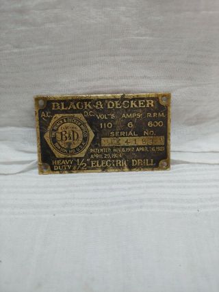 Vtg Antique Black And Decker Motor Base Id Tag Plate Electric Drill
