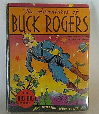 Vintage The Adventures Of Buck Rogers The Big Big Book With Over 150 Pictures