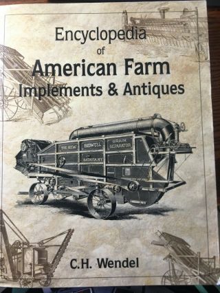 Encyclopedia Of American Farm Implements & Antiques