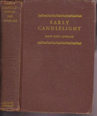 Maud Hart Lovelace EARLY CANDLELIGHT 1931 Hardcover VINTAGE 2