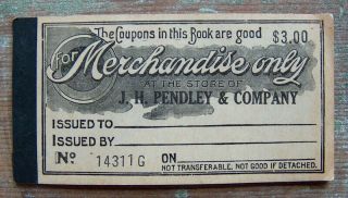 Vintage Antique Jh Pendley Calhoun Ga Store Merchandise Coupon Book Scrip