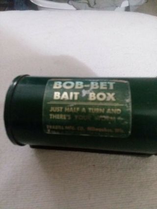 Vintage Metal Bob - Bet Bait Box.